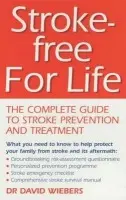 Stroke-Free For Life - Wiebers, Dr David
