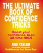 Ultimate Book Of Confidence Tricks - Taylor, Ros
