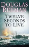 Twelve Seconds To Live - Reeman, Douglas