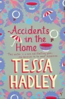 Accidents in the Home - Hadley, Tessa