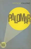 Mr Palomar - Calvino, Italo