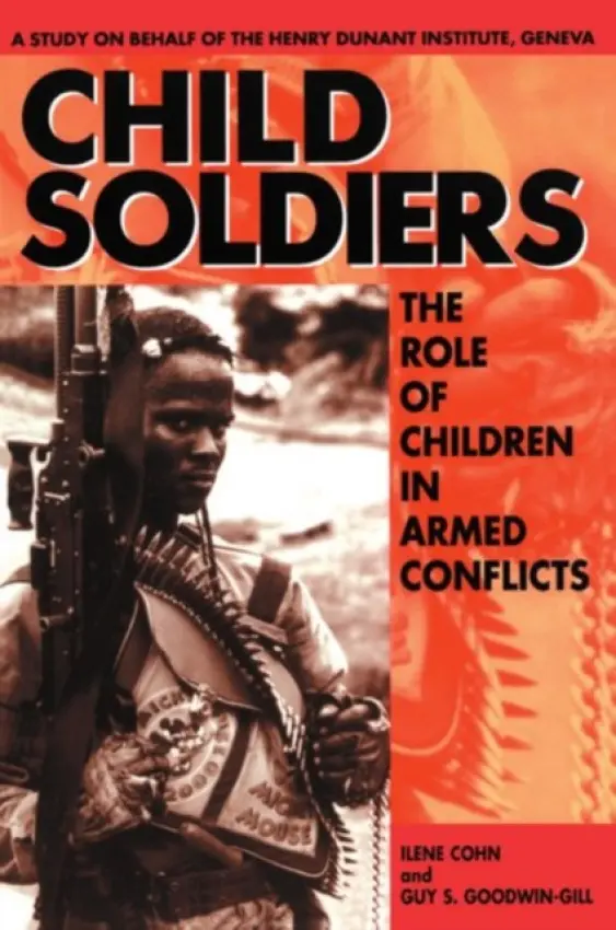 Child Soldiers - Cohn a Goodwin-Gill