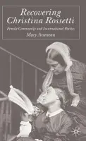 Recovering Christina Rossetti - Arseneau, M.