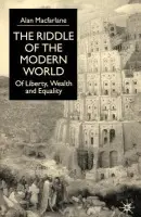 Riddle of the Modern World - Macfarlane, A.