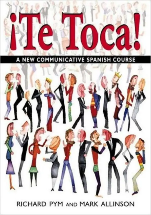 !Te Toca! - Allinson, Mark a Pym, Richard