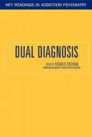 Dual Diagnosis - Rosenthal, Richard N.