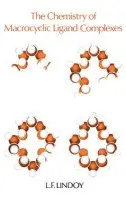 Chemistry of Macrocyclic Ligand Complexes - Lindoy, L. F.