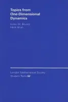 Topics from One-Dimensional Dynamics - Brucks, Karen M. (University of Wisconsin, Milwaukee) a Bruin, Henk (University of Surrey)