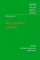 Nietzsche: Beyond Good and Evil - Nietzsche, Friedrich