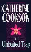 Unbaited Trap - Cookson, Catherine