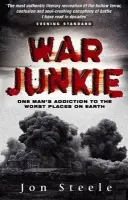War Junkie - Steele, Jon