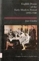 English Drama of the Early Modern Period 1890-1940 - Chothia, Jean