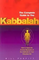 Complete Guide To The Kabbalah - Parfitt, Will