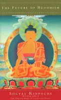Future Of Buddhism - Rinpoche, Sogyal