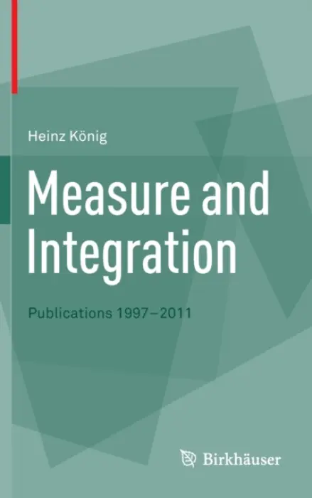 Measure and Integration - Konig, Heinz