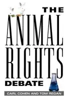 Animal Rights Debate - Cohen, Carl a Regan, Tom