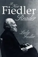 New Fiedler Reader - Fiedler, Leslie