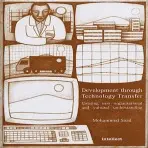 Development Through Technology Transfer - Saad, Mohammed (University of the West of England)