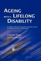 Ageing with a Lifelong Disability - Bigby, Christine