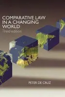 Comparative Law in a Changing World - De Cruz, Peter