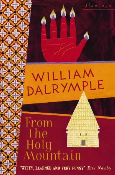 From the Holy Mountain - Dalrymple, William