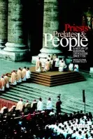 Priests, Prelates and People - Atkin, Nicholas a Tallett, Frank