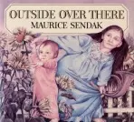 Outside Over There - Sendak, Maurice