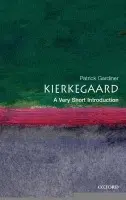 Kierkegaard - Gardiner, Patrick (, formerly a Fellow of Magdalen College, Oxford)