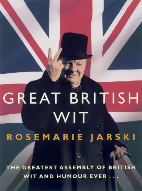 Great British Wit - Jarski, Rosemarie
