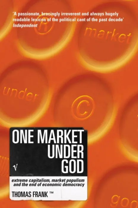 One Market Under God - Frank, Tom