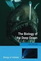 Biology of the Deep Ocean - Herring, Peter (Southampton Oceanography Centre, UK)