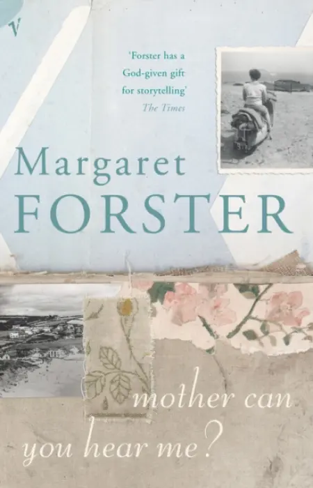 Mother Can You Hear Me? - Forster, Margaret