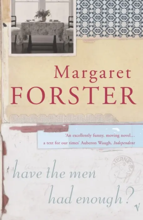 Have The Men Had Enough? - Forster, Margaret