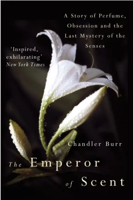 Emperor Of Scent - Burr, Chandler