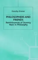 Philosophers and Friends - Emmet, Dorothy