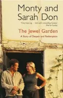 Jewel Garden - Monty Don, Monty Don & Sarah Don, Sarah Don