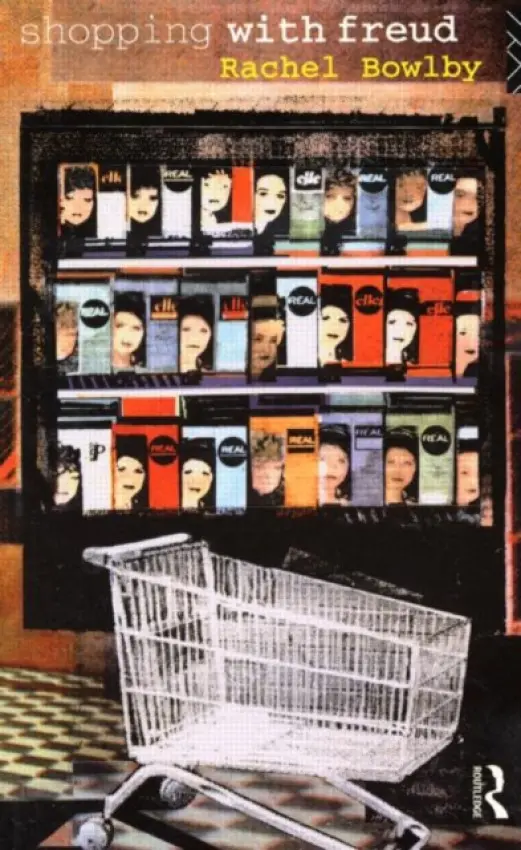 Shopping with Freud - Bowlby, Rachel