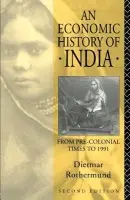 Economic History of India - Rothermund, Dietmar