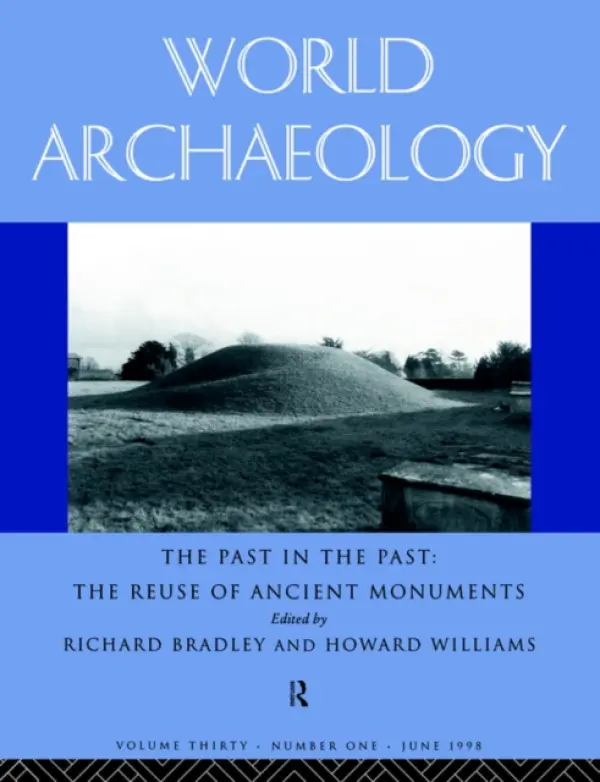 Past in the Past: the Re-use of Ancient Monuments