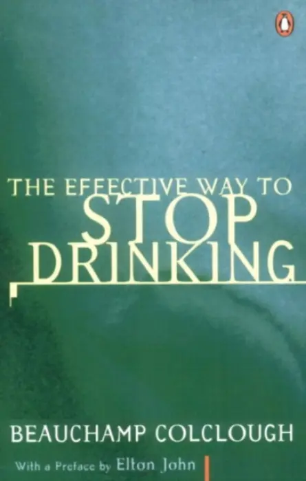 Effective Way to Stop Drinking - Colclough, Beechy