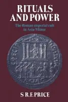 Rituals and Power - Price, S. R. F.