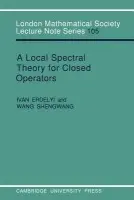 Local Spectral Theory for Closed Operators - Erdelyi, Ivan N. a Shengwang, Wang