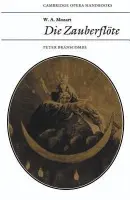 W. A. Mozart: Die Zauberflote - Branscombe, Peter