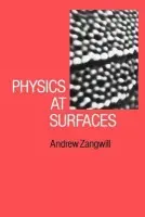Physics at Surfaces - Zangwill, Andrew (Georgia Institute of Technology)