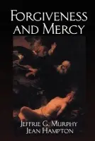Forgiveness and Mercy - Murphy, Jeffrie G. a Hampton, Jean