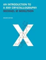 Introduction to X-ray Crystallography - Woolfson, Michael M. (University of York)
