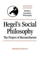 Hegel's Social Philosophy - Hardimon, Michael O. (Massachusetts Institute of Technology)