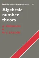 Algebraic Number Theory - Frohlich, A. (University of London) a Taylor, M. J. (University of Manchester Institute of Science and Technology)
