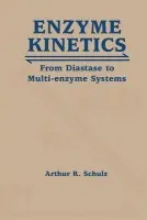 Enzyme Kinetics - Schulz, Arthur R.