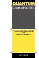 Quantum Measurement - Braginsky, Vladimir B. a Khalili, Farid Ya a Thorne, Kip S.